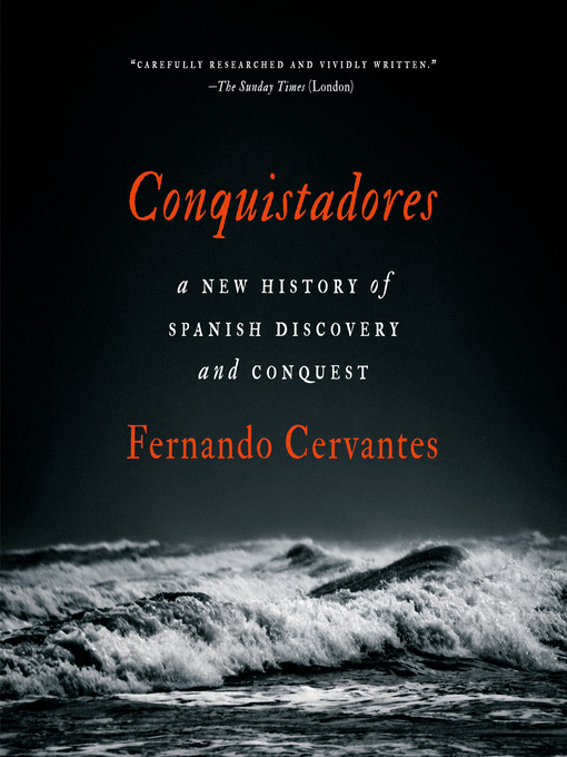 Title details for Conquistadores by Fernando Cervantes - Available